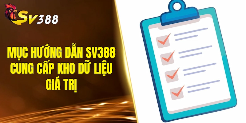 Mục hướng dẫn SV388 cung cấp kho dữ liệu giá trị